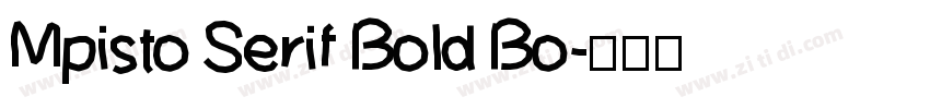 Mpisto Serif Bold Bo字体转换